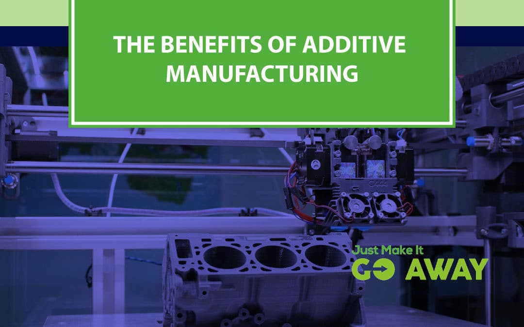 The Top 5 Benefits of Additive Manufacturing