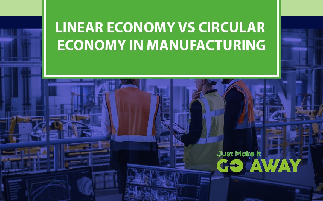 circular vs linear economy in manufacturing